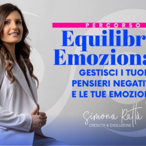 Corso online gestisci i tuoi pensieri negativi